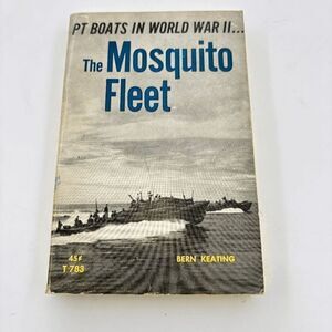 The Mosquito Fleet: PT Boats WWII by Bern Keating - 1966 Scholastic PB 1st Print